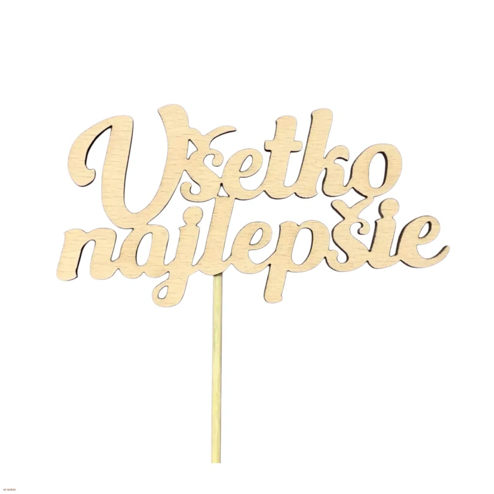 Zápich do torty - Všetko najlepšie - drevený