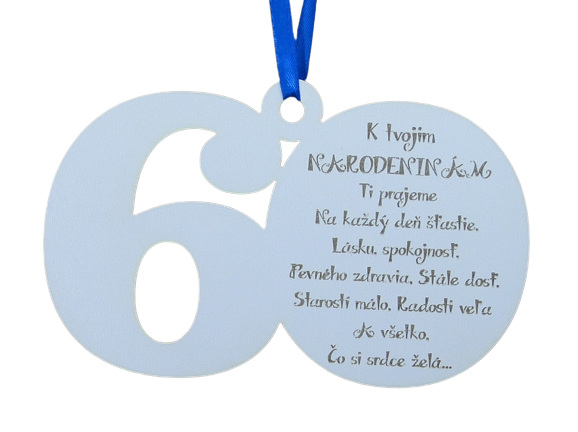  TABUĽKA PRIANIE K JUBILEU - 60. NARODENINY